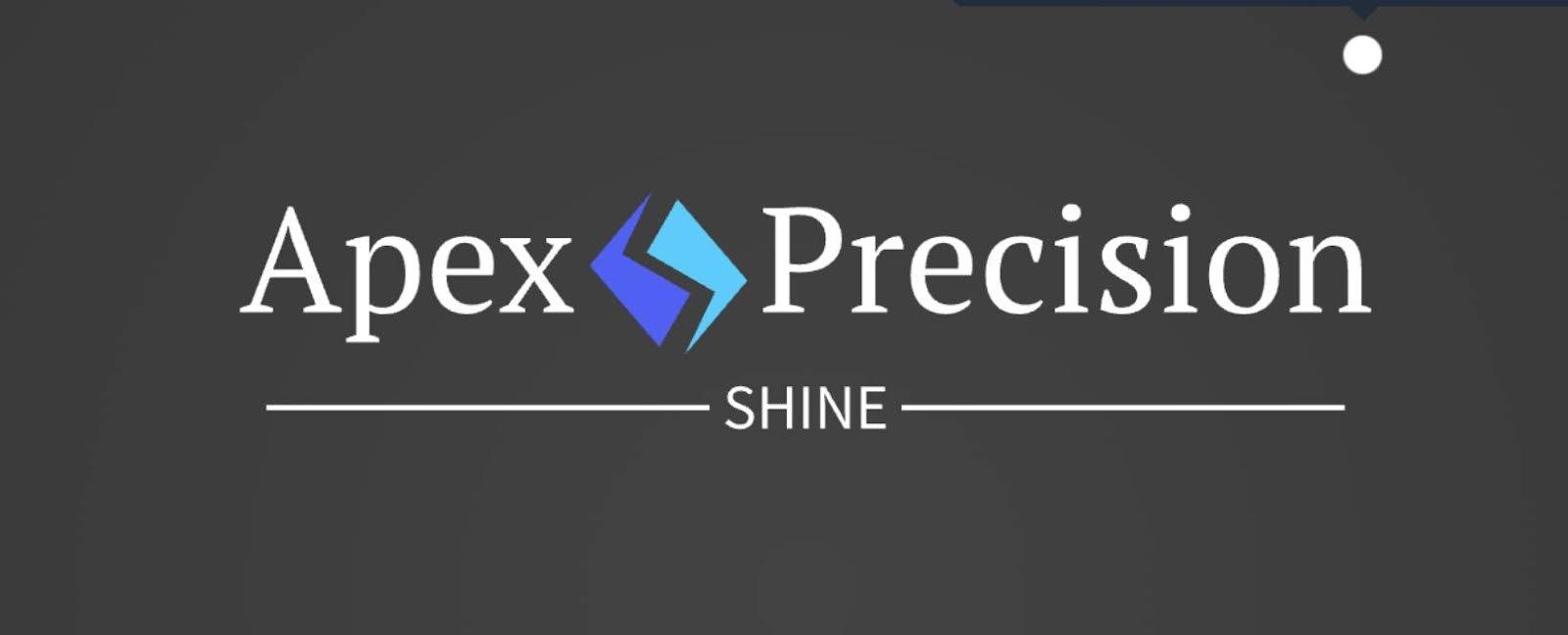 Apex Precision Shine