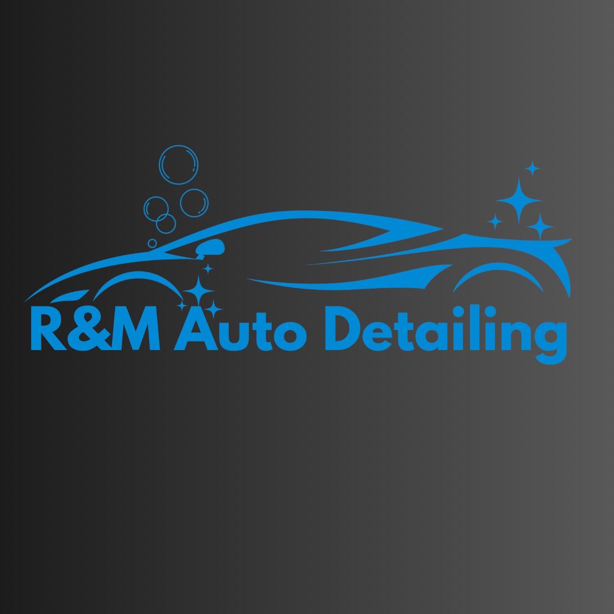 R&M Auto Detailing